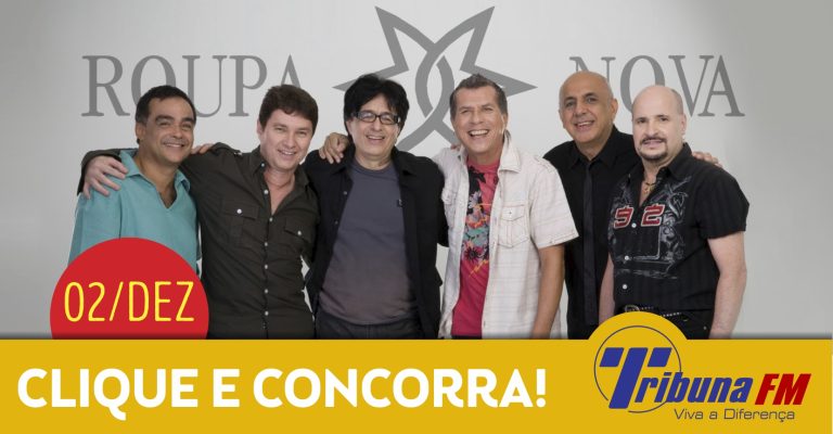 Rádio Tribuna FM sorteia ingressos para show do Roupa Nova