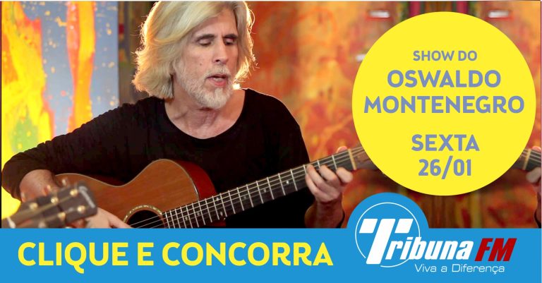 Rádio Tribuna sorteia ingressos para o show de Oswaldo Montenegro