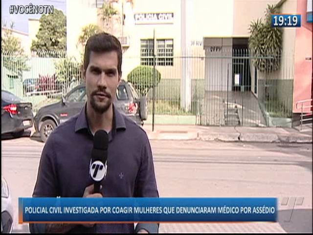 Policial civil investigada por coagir mulheres que denunciaram médico por assédio