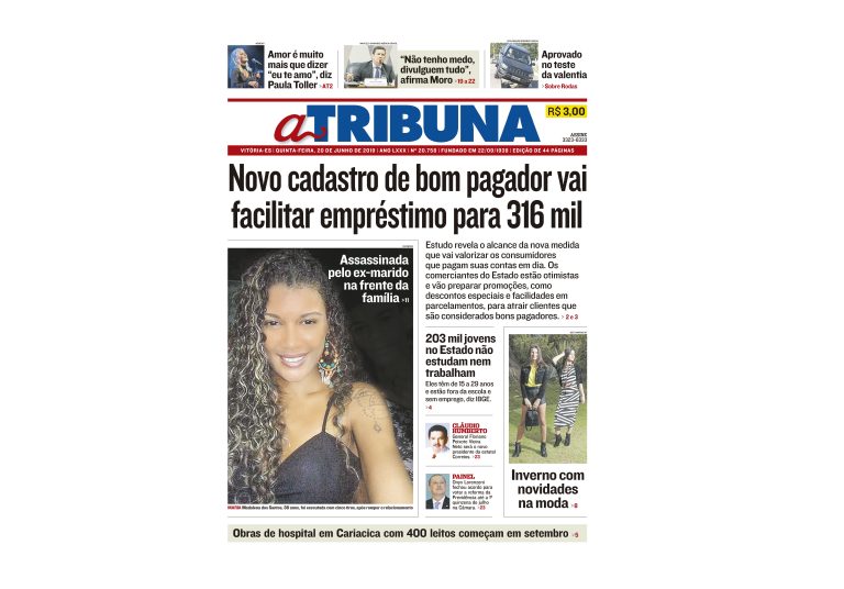 Clique aqui e confira os destaques do jornal A Tribuna desta quinta