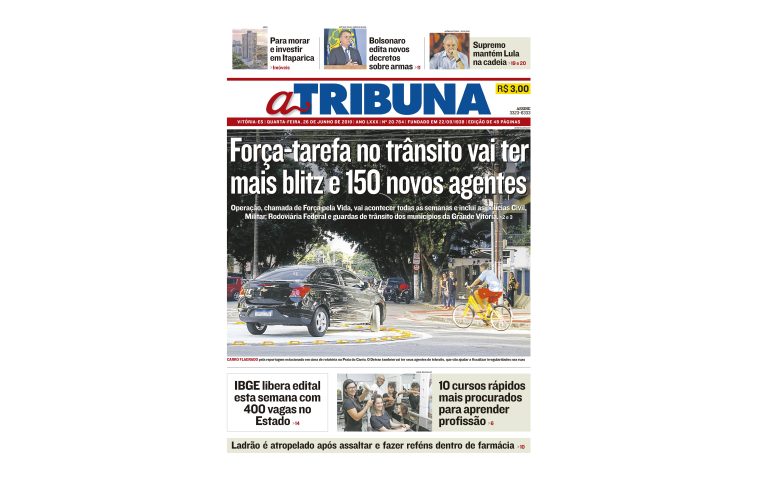 Clique aqui e confira os destaques do jornal A Tribuna desta quarta