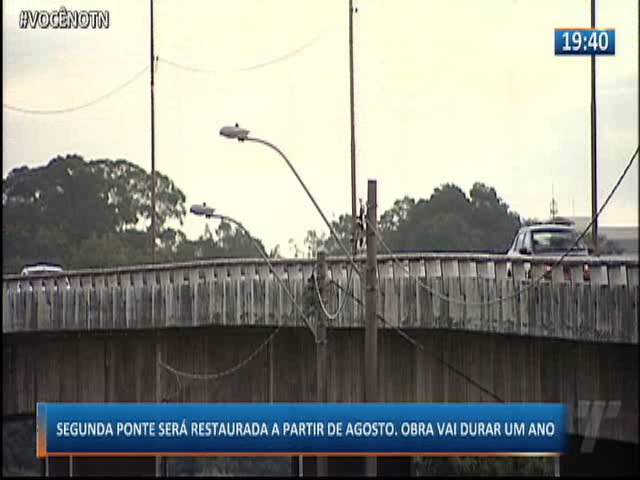 Segunda ponte será restaurada a partir de Agosto. Obra vai durar um ano