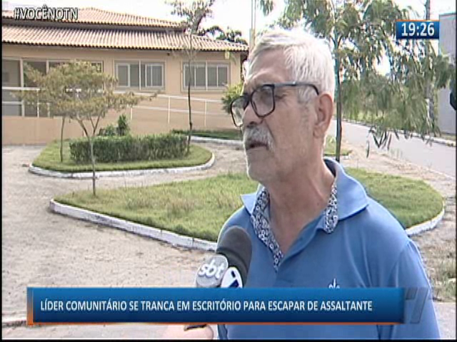 Lider comunitário se tranca em escritório para escapar de assaltante