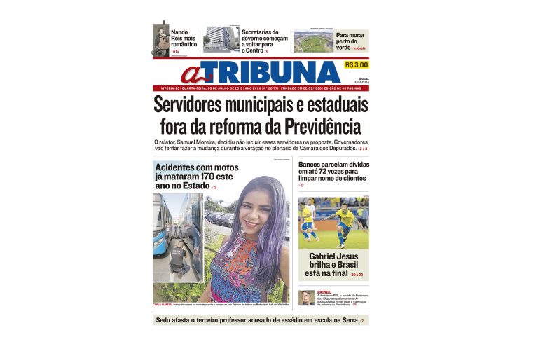 Clique aqui e confira os destaques do jornal A Tribuna desta quarta
