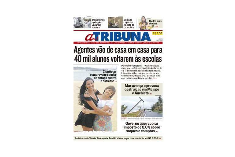 Clique aqui e confira os destaques do jornal A Tribuna desta sexta