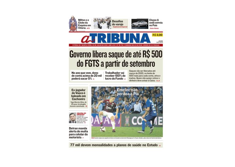 Clique aqui e confira os destaques do jornal A Tribuna desta quinta