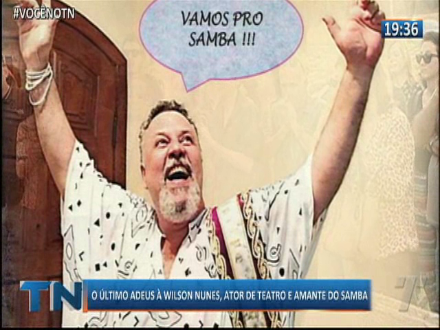 O último adeus a Wilson Nunes, ator e amante do samba