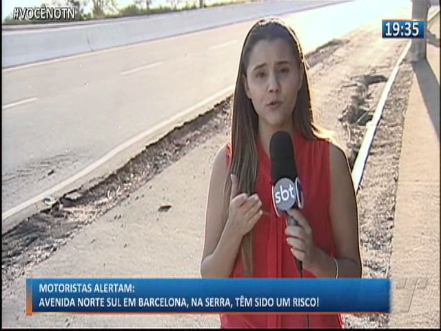 Motoristas alertam: Avenida Norte-Sul em Barcelona, na Serra, têm sido um risco!