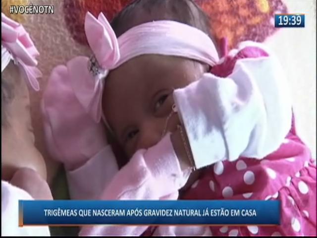 Trigêmeas que nasceram após gravidez natural já estão em casa!