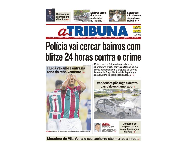 Clique aqui e confira os destaques do jornal A Tribuna desta segunda-feira
