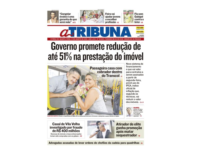 Clique aqui e confira os destaques do jornal A Tribuna desta quarta