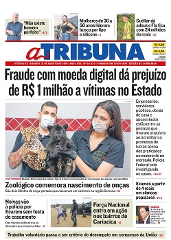 Confira os destaques do jornal A Tribuna deste sábado