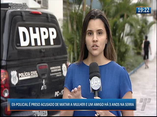 Ex-policial é preso acusado de matar a mulher e um amigo há três anos na Serra