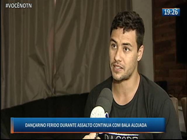 Dançarino ferido durante assalto continua com bala alojada!