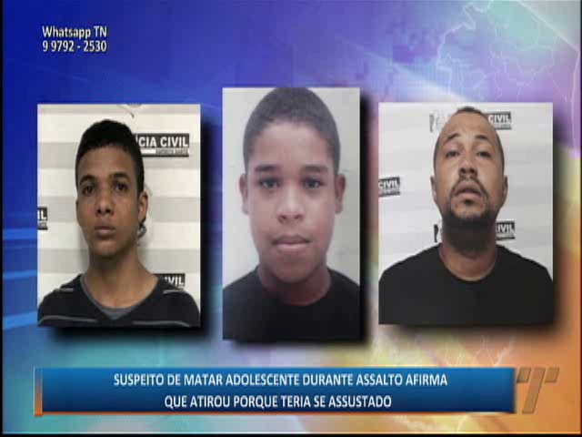 Suspeito de matar adolescente durante assalto afirma que atirou porque teria se assustado