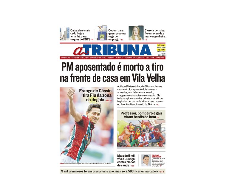 Clique aqui e confira os destaques do jornal A Tribuna desta segunda