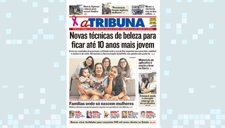 Confira os destaques do Jornal A Tribuna deste domingo