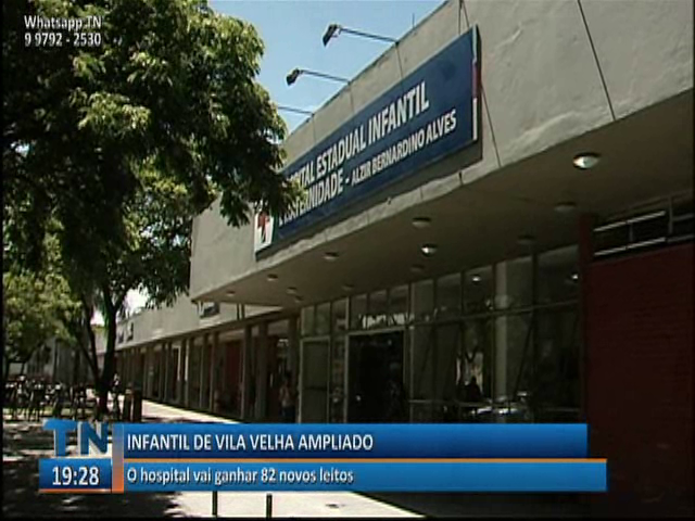 Hospital Infantil de Vila Velha vai ganhar 82 novos leitos