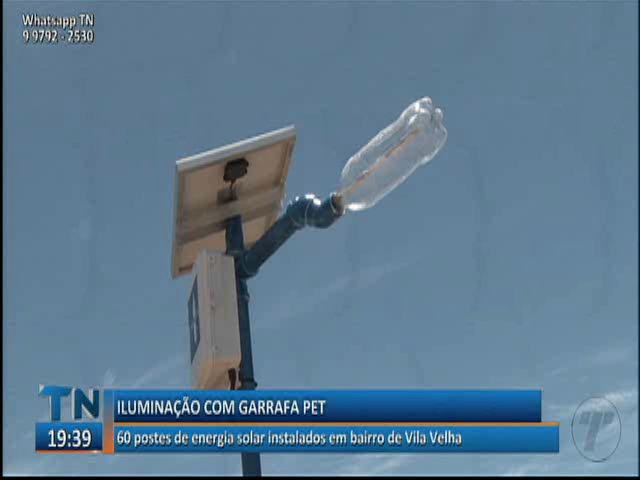 Iluminação com garrafa pet: 60 postes de energia solar instalados em bairro de Vila Velha