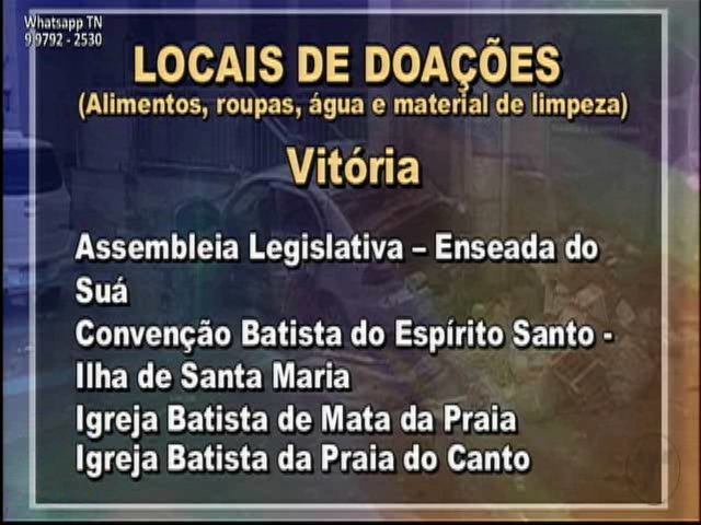 Instituições da Grande Vitória estão recolhendo doações para ajudar quem perdeu tudo no estado