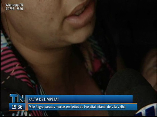 Mãe flagra baratas mortas em leitos do Hospital Infantil de Vila Velha