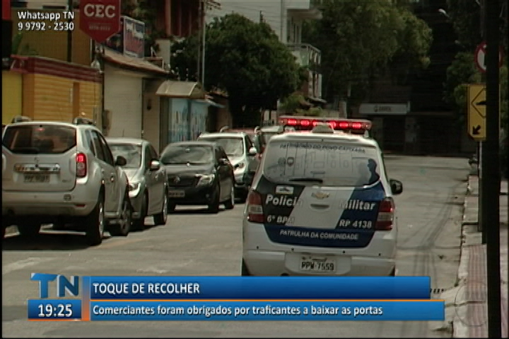 Toque de recolher: Comerciantes foram obrigados por traficantes a baixar as portas