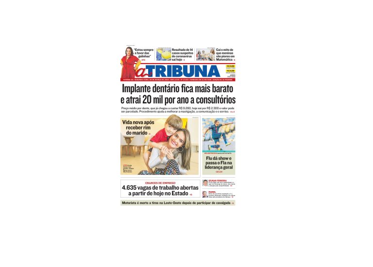 Clique aqui e veja os destaques do jornal A Tribuna desta segunda-feira