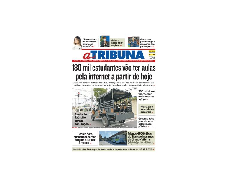 Clique aqui e confira os destaques do jornal A Tribuna desta segunda-feira