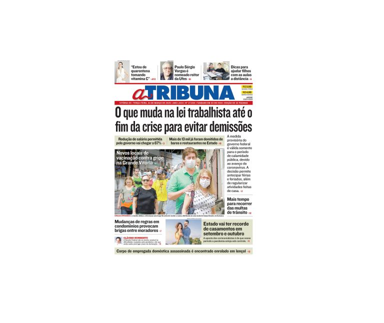 Clique aqui e confira os destaques do jornal A Tribuna desta terça-feira