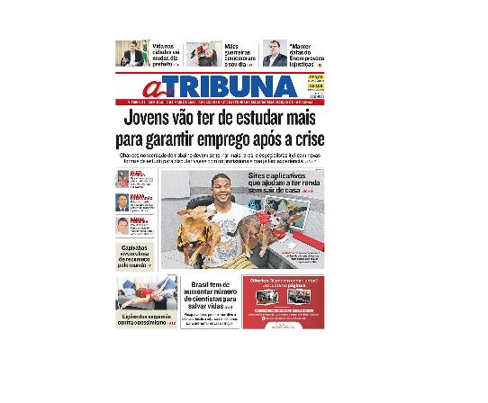 Veja os destaques deste domingo do Jornal A Tribuna