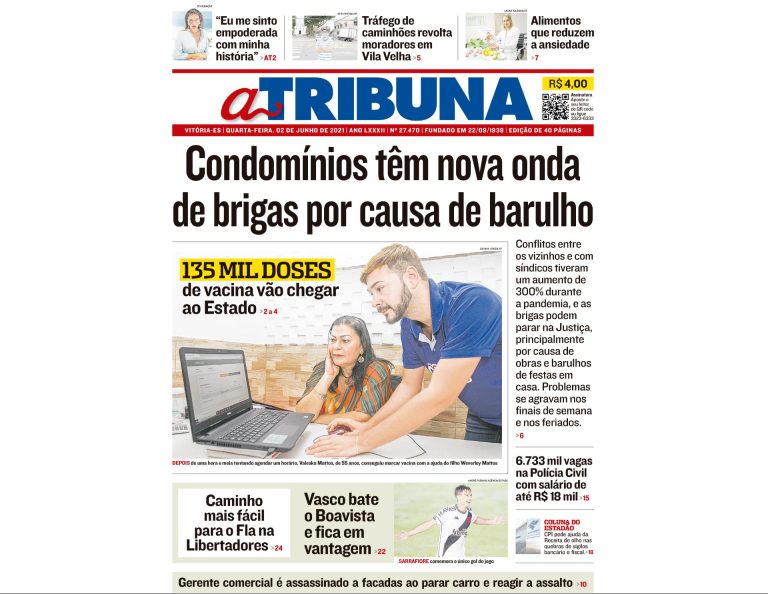 Clique aqui e confira os destaques do jornal A Tribuna desta quarta