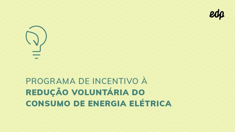 Com objetivo de conscientizar população, EDP divulga programa de incentivo do governo que oferece desconto de até 20% na conta de luz