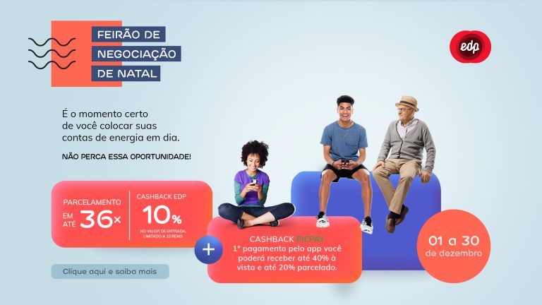 Feirão de negociação de natal da EDP: O momento ideal para você renegociar suas dívidas