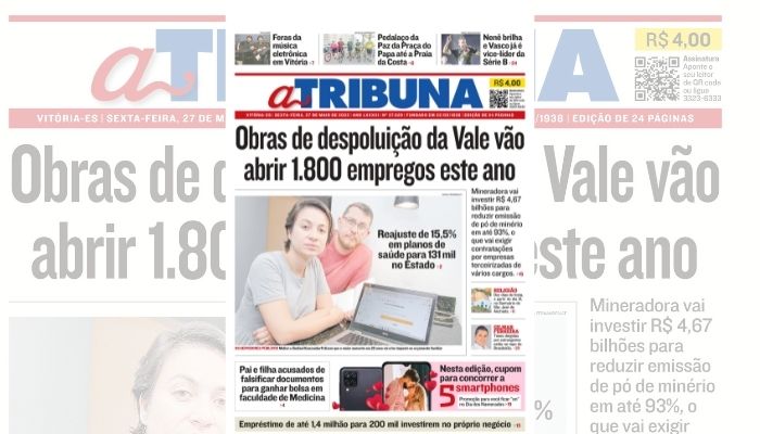 Clique aqui e veja os destaques de A Tribuna desta sexta-feira