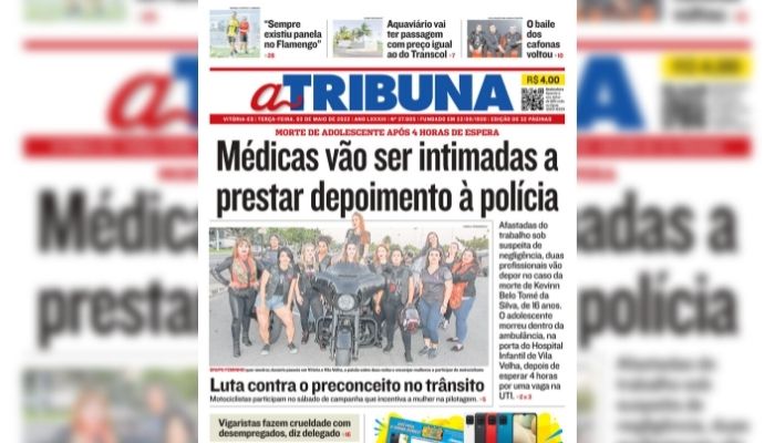 Confira os destaques do Jornal A Tribuna desta terça-feira