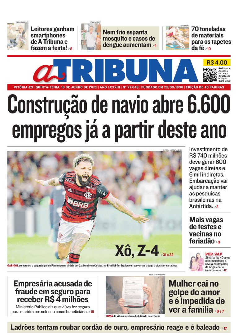 Confira os destaques do Jornal A Tribuna desta quinta-feira