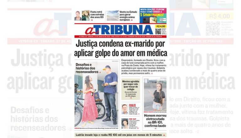 Confira os destaques do jornal A Tribuna deste sábado