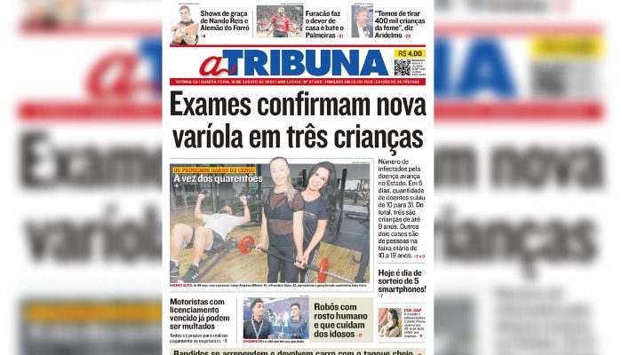 Confira os destaques do Jornal A Tribuna desta quarta-feira