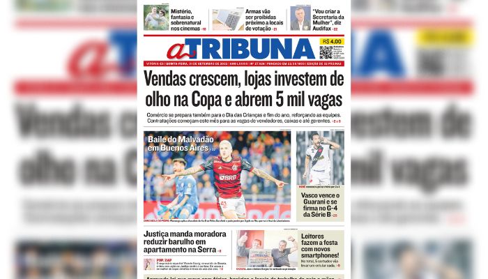 Confira os destaques do Jornal A Tribuna desta quinta-feira