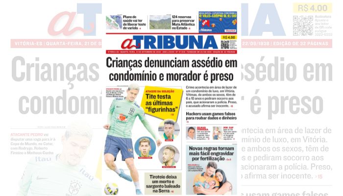 Confira os destaques do jornal A Tribuna desta quarta-feira
