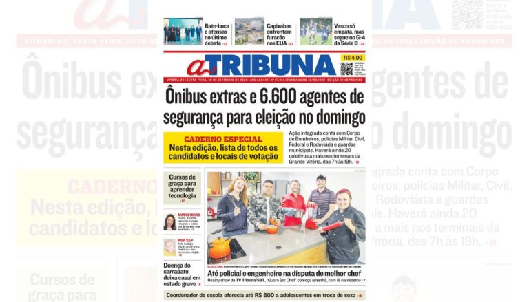 Confira os destaques do jornal A Tribuna desta sexta-feira