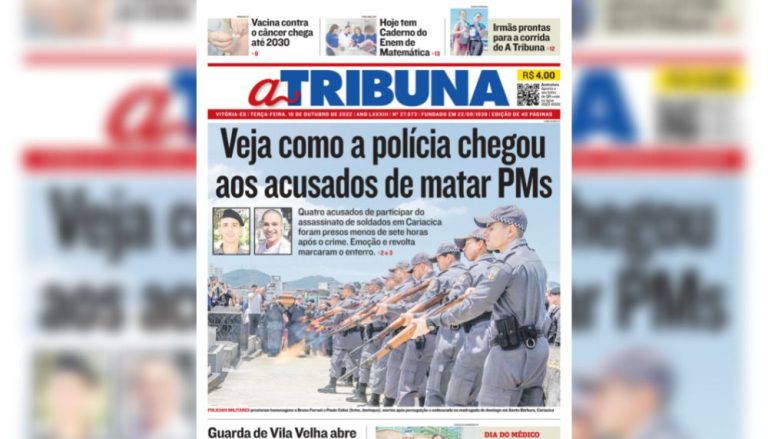 Confira os destaques do Jornal A Tribuna desta terça-feira