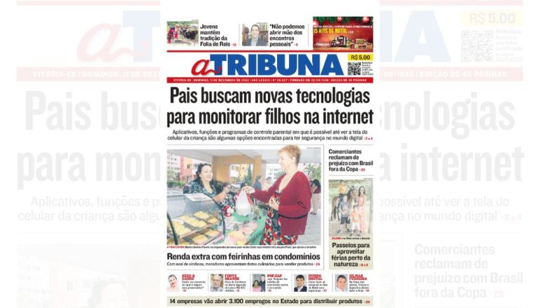 Confira os destaques do Jornal A Tribuna deste domingo