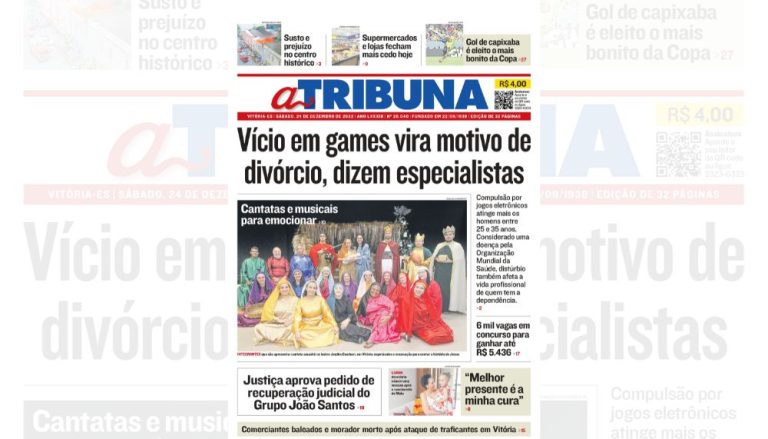 Confira os destaques do jornal A Tribuna deste sábado