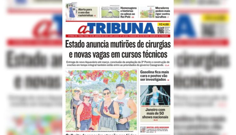 Confira os destaques do Jornal A Tribuna desta terça-feira