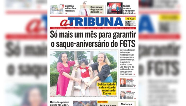 Confira os destaques do Jornal A Tribuna desta quarta-feira