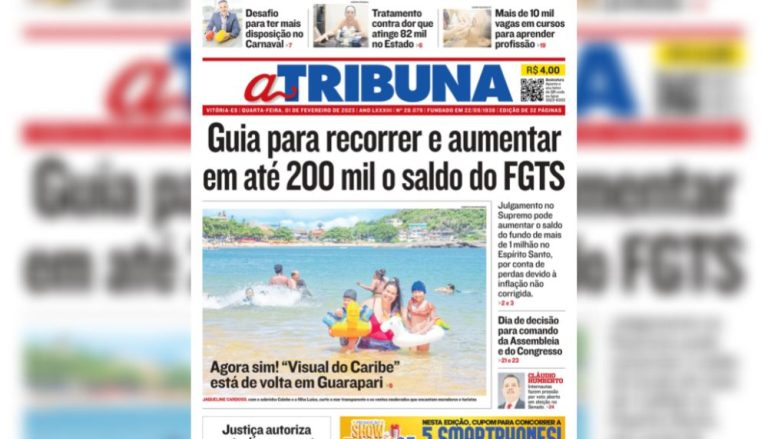 Confira os destaques do Jornal A Tribuna desta quarta-feira
