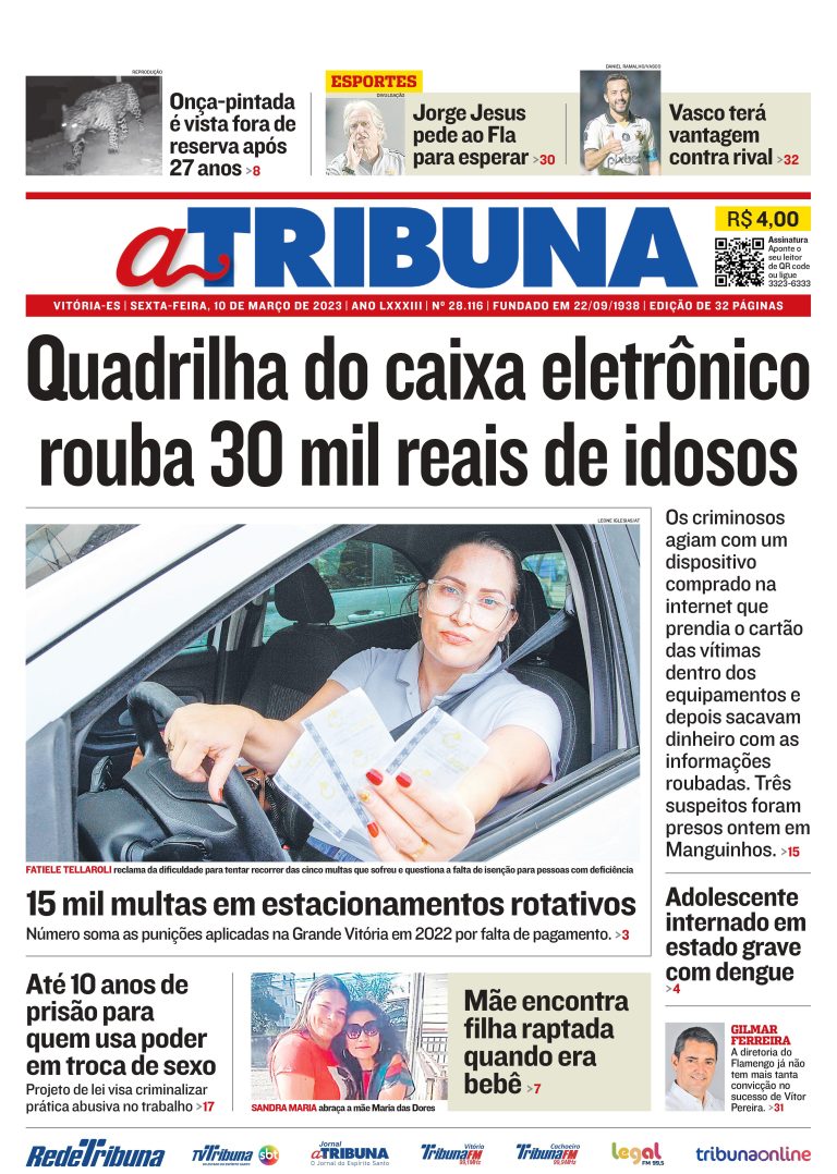 Confira os destaques do Jornal A Tribuna desta sexta-feira