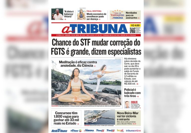 Confira os destaques do Jornal A Tribuna deste sábado