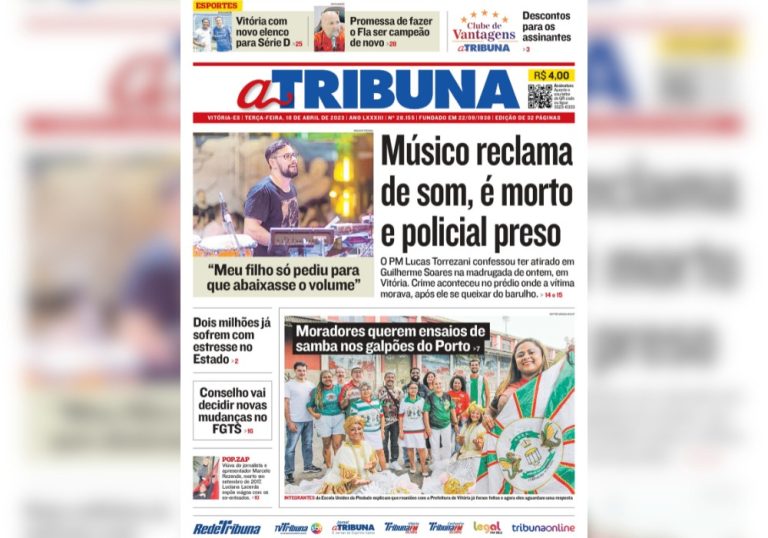 Confira os destaques do jornal A Tribuna desta terça-feira